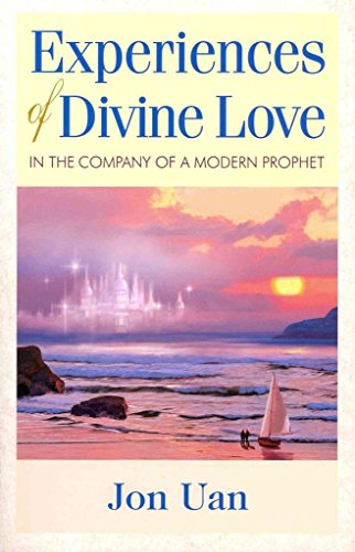 Imagen de archivo de Experiences of Divine Love in the Company of a Modern Prophet a la venta por HPB-Diamond