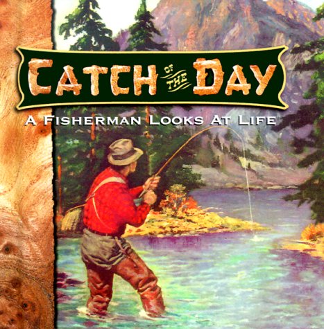 9781570512704: Catch of the Day