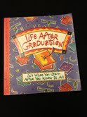 Stock image for Life After Graduation for sale by Red's Corner LLC