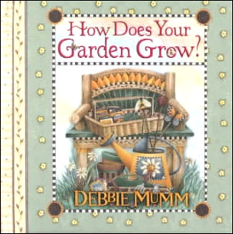 Beispielbild fr How Does Your Garden Grow? zum Verkauf von Wonder Book