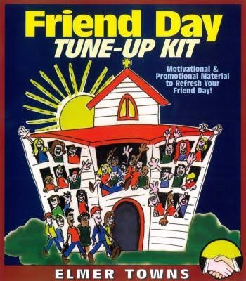 Friend Day: Tune-Up Kit (9781570521003) by Elmer Towns