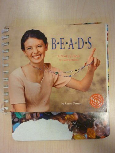 Imagen de archivo de Beads: A Book of Ideas and Instructions a la venta por HPB-Emerald