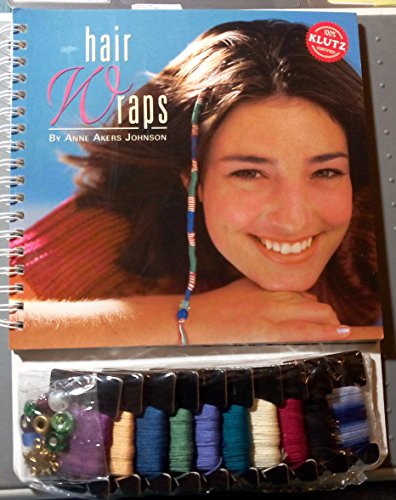 Imagen de archivo de Hair Wraps [With Thread, Beads and Charms] (Klutz) a la venta por medimops