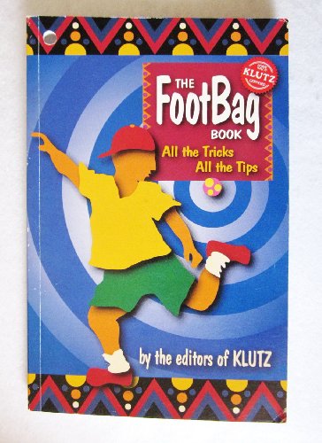 Stock image for The Footbag Book for sale by Gulf Coast Books