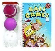 The Klutz Book Of Ball Games (9781570542541) by Stillinger, Doug