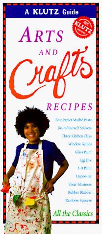 Beispielbild fr Arts and Crafts Recipes (Klutz Guides) zum Verkauf von WeBuyBooks