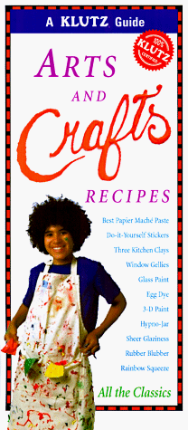 Stock image for Arts and Crafts Recipes (Klutz Guides) for sale by WeBuyBooks