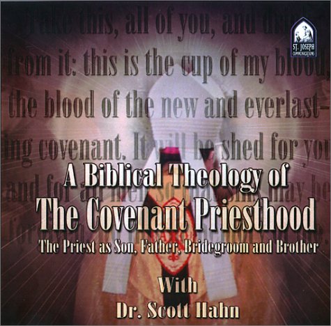 The Covenant Priesthood (9781570584862) by Hahn, Scott