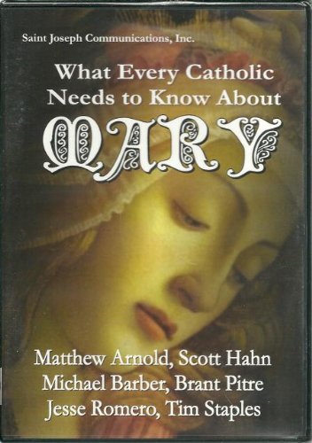 9781570588914: What Every Catholic Needs To Know About The Blessed Virgin Mary