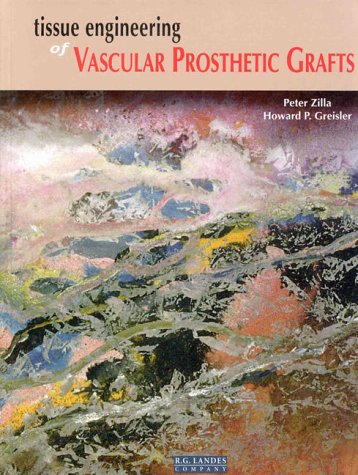 9781570595493: Tissue Engineering of Vascular Prosthetic Grafts (Tissue Engineering Intelligence Unit)