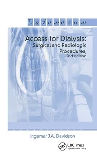 9781570596278: Access for Dialysis: Surgical and Radiologic Procedures, Second Edition (Landes Bioscience Medical Handbook (Vademecum))