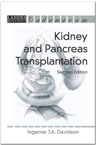 Stock image for Kidney and Pancreas Transplantation, Second Edition (Landes Bioscience Medical Handbook (Vademecum)) for sale by Ashworth Books