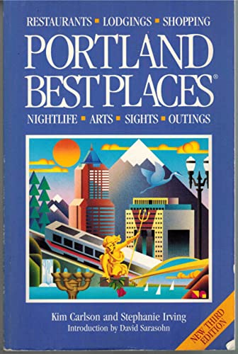 Imagen de archivo de Portland Best Places: The Most Discriminating Guide to Portland's Restaurants, Lodgings, Shopping, Nightlife, Arts, Sights, and Outings (Best Places Portland) a la venta por Idaho Youth Ranch Books