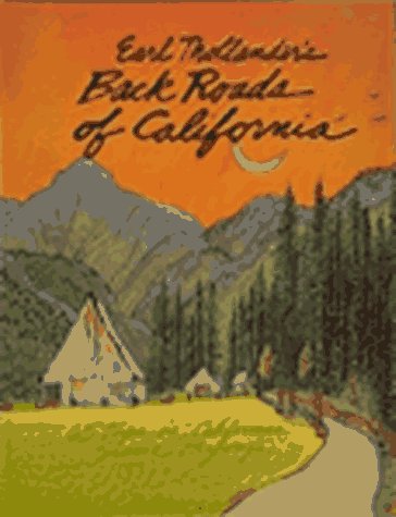 Stock image for Earl Thollander's Back Roads of California: 65 Trips on California's Scenic Byways for sale by Wonder Book