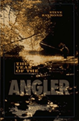 Stock image for The Year of the Angler for sale by Red's Corner LLC
