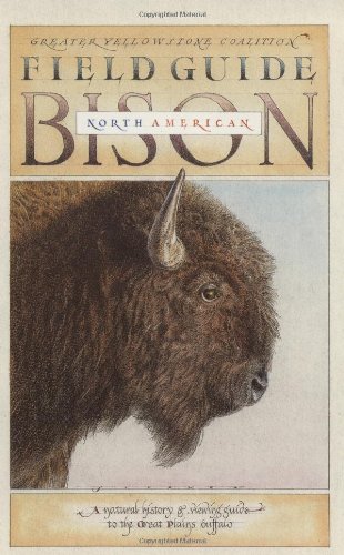 Field Guide to the North American Bison . Soft cover.