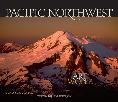 Stock image for Pacific Northwest : Land of Light and Water for sale by Better World Books