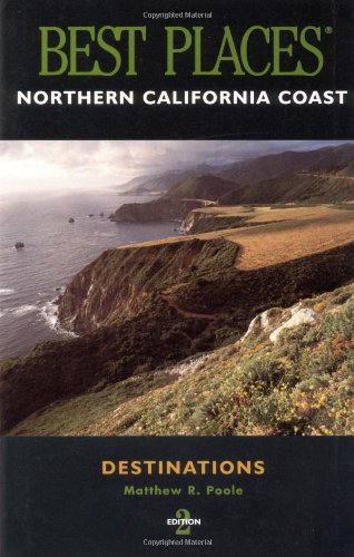 Stock image for Best Places - Northern California Coast - Destinations for sale by Ergodebooks