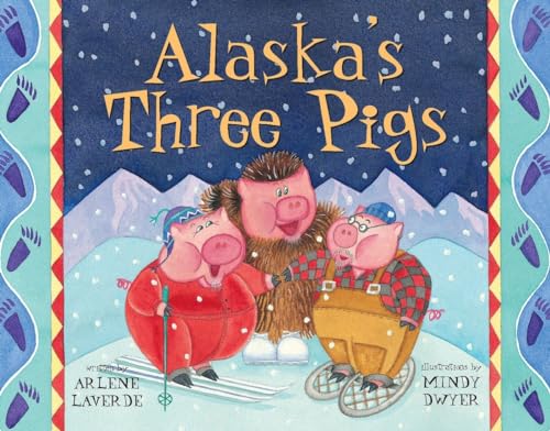 Beispielbild fr Alaska's Three Pigs (PAWS IV) zum Verkauf von Wonder Book