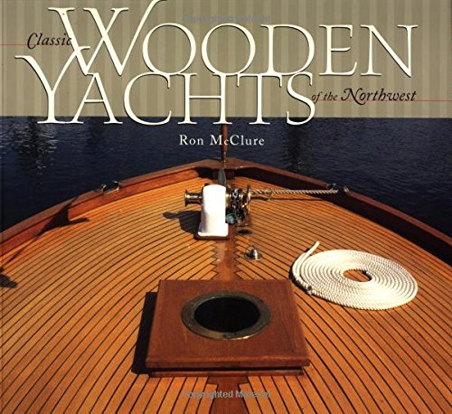 9781570612305: Classic Wooden Yachts of the Northwest