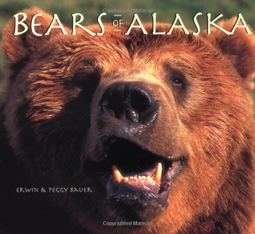 Stock image for Bears of Alaska for sale by Better World Books: West
