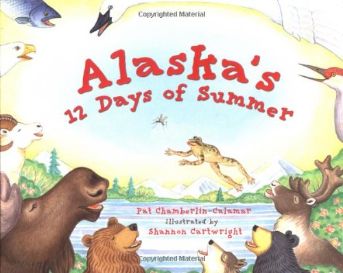 Stock image for Alaska's 12 Days of Summer for sale by ThriftBooks-Dallas