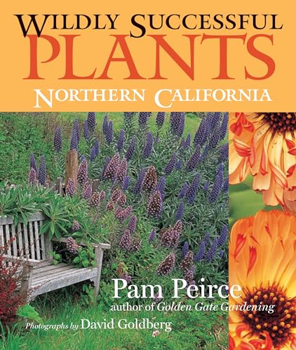 Stock image for Wildly Successful Plants: Northern California for sale by Books of the Smoky Mountains