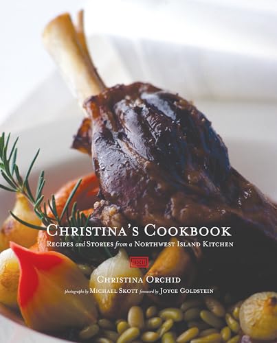 

Christinas Cookbook: Recipes and Stories from a Northwest Island Kitchen