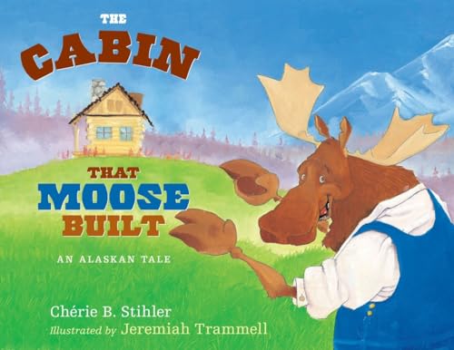 Beispielbild fr The Cabin That Moose Built (PAWS IV) zum Verkauf von Wonder Book