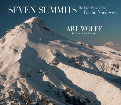 Stock image for Seven Summits: The High Peaks of the Pacific Northwest for sale by SecondSale