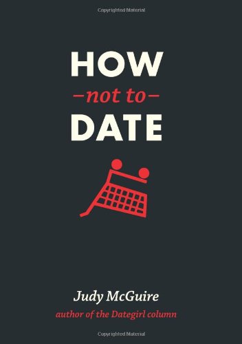 How Not to Date