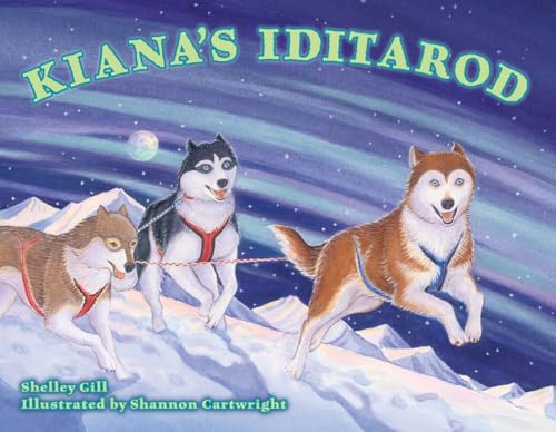 Imagen de archivo de Kiana's Iditarod a la venta por Revaluation Books