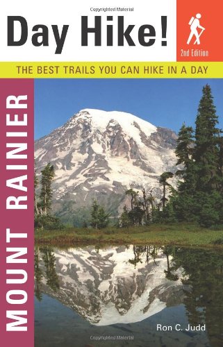 Stock image for Day Hike! Mount Rainier : The Best Trails You Can Hike in a Day for sale by Better World Books