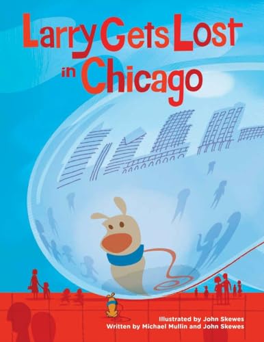 Stock image for Larry Gets Lost in Chicago for sale by SecondSale