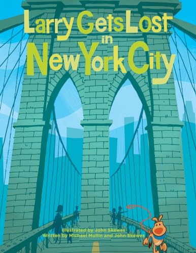 Beispielbild fr Larry Gets Lost in New York City zum Verkauf von Blackwell's