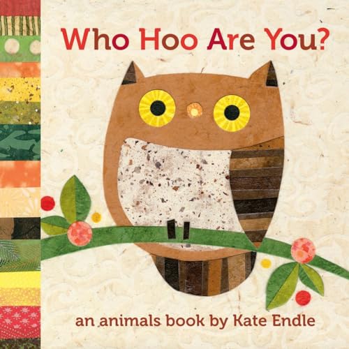 Imagen de archivo de Who Hoo Are You? : An Animals Book by Kate Endle a la venta por Better World Books