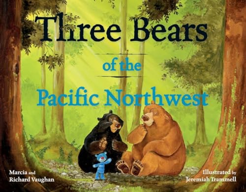 9781570616846: Three Bears of the Pacific Northwest (Pacific Northwest Fairy Tales)
