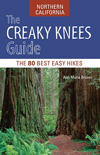 Beispielbild fr The Creaky Knees Guide Northern California : The 80 Best Easy Hikes zum Verkauf von Better World Books: West