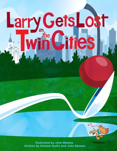 9781570617546: Larry Gets Lost in the Twin Cities: Minneapolis-saint Paul
