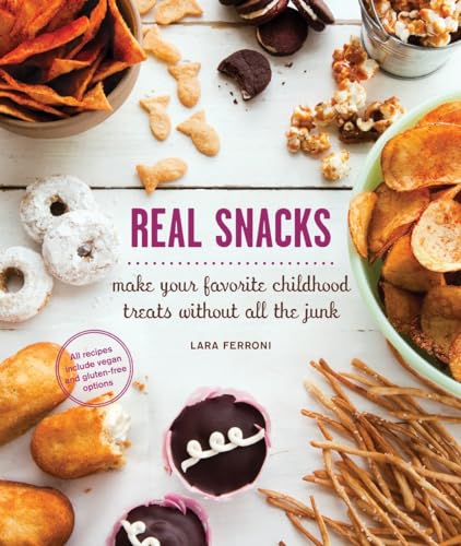 Beispielbild fr Real Snacks: Make Your Favorite Childhood Treats Without All the Junk zum Verkauf von HPB Inc.