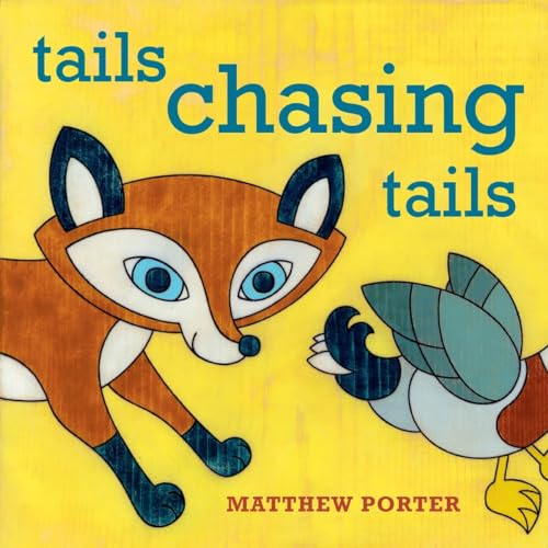 Stock image for Tails Chasing Tails for sale by SecondSale