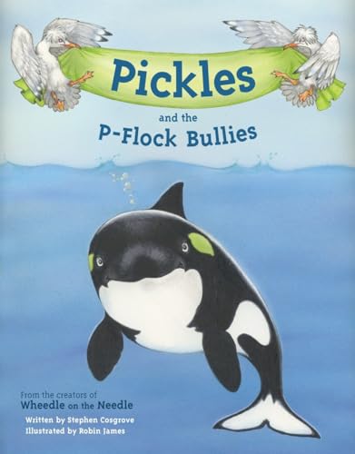 Stock image for Pickles and the P-Flock Bullies for sale by Your Online Bookstore
