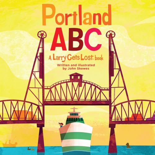 Stock image for Portland ABC: a Larry Gets Lost Book for sale by Better World Books