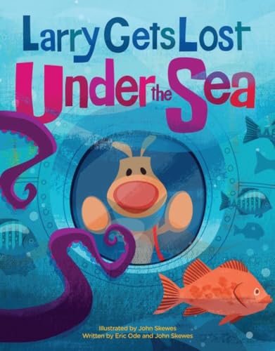 Beispielbild fr Larry Gets Lost Under the Sea zum Verkauf von Off The Shelf