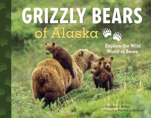 Imagen de archivo de Grizzly Bears of Alaska: Explore the Wild World of Bears a la venta por Gulf Coast Books