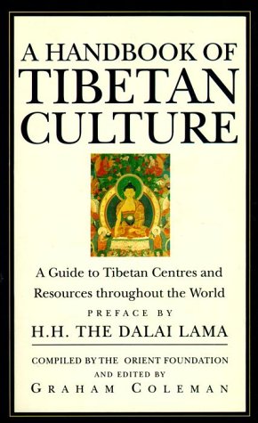 Beispielbild fr Handbook of Tibetan Culture: a guide to Tibetan centres and resources throughout the world zum Verkauf von Wonder Book