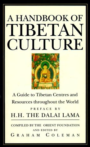 Imagen de archivo de Handbook of Tibetan Culture: a guide to Tibetan centres and resources throughout the world a la venta por Wonder Book