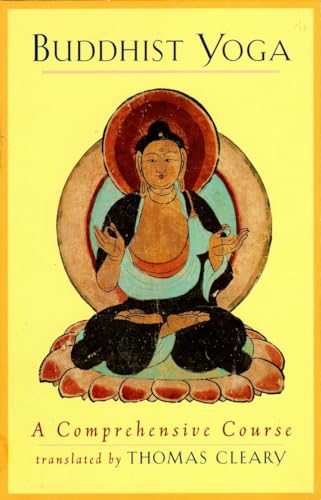 Buddhist Yoga: A Comprehensive Course.