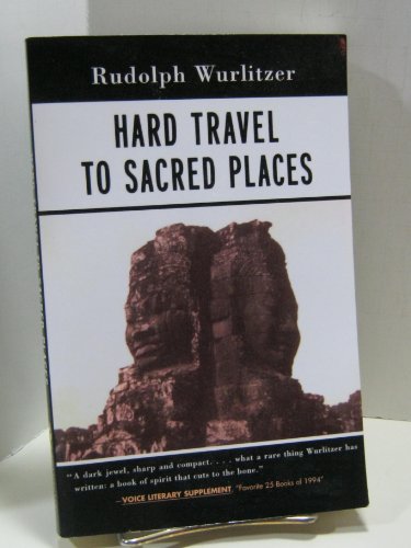 Beispielbild fr Hard Travel to Sacred Places zum Verkauf von Half Price Books Inc.