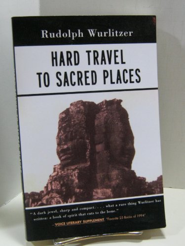 Stock image for Hard Travel to Sacred Places for sale by Better World Books: West